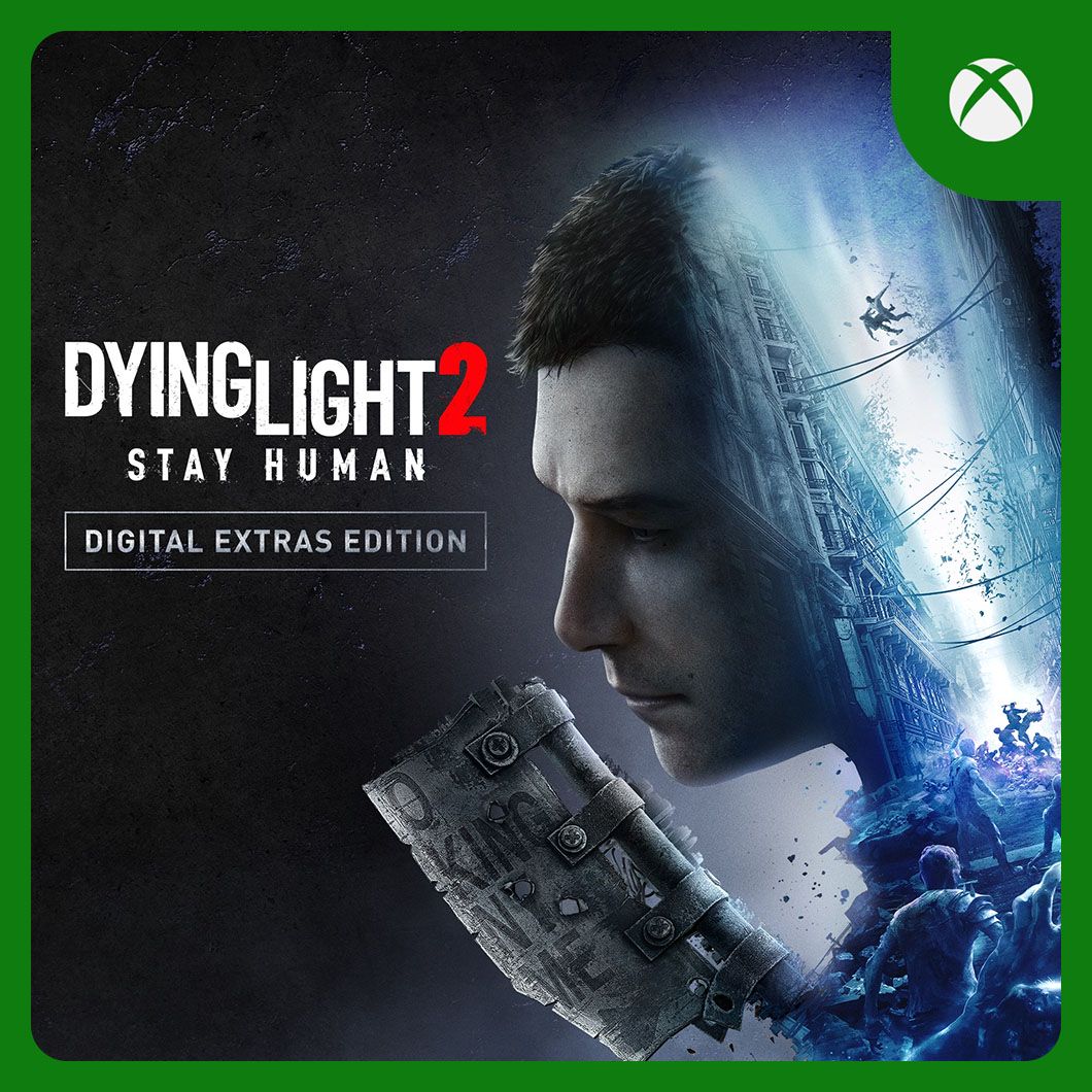 Dying Light 2 Stay Human - Digital Extras Edition | Xbox One & Series X|S