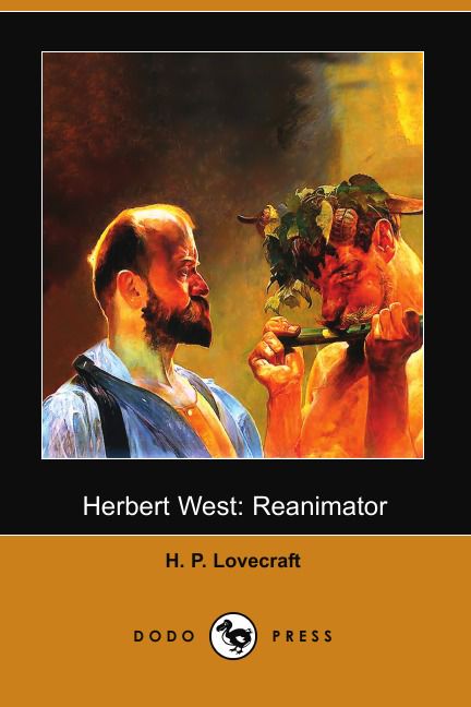 Herbert West. Reanimator (Dodo Press)