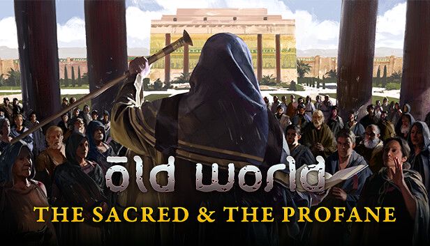 Old World - The Sacred and The Profane