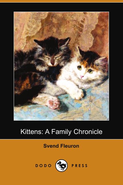 Kittens. A Family Chronicle (Dodo Press)