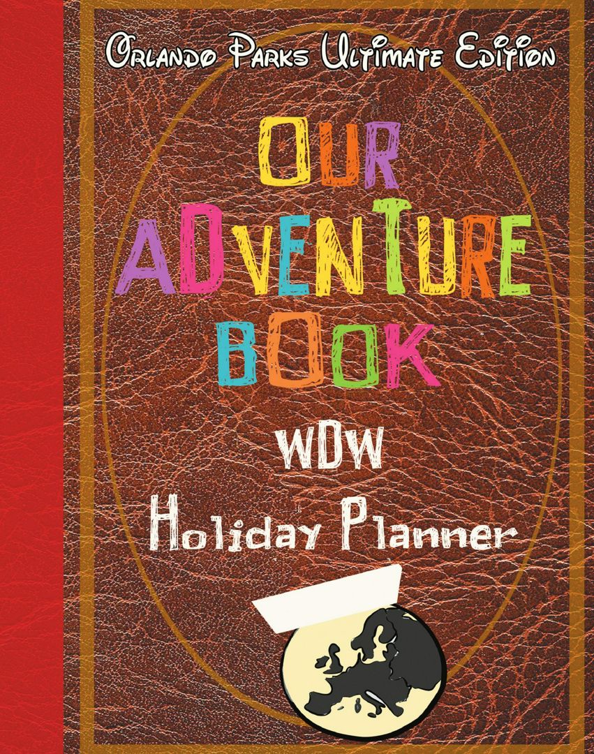 Our Adventure book WDW Holiday Planner Orlando Parks Ultimate Edition