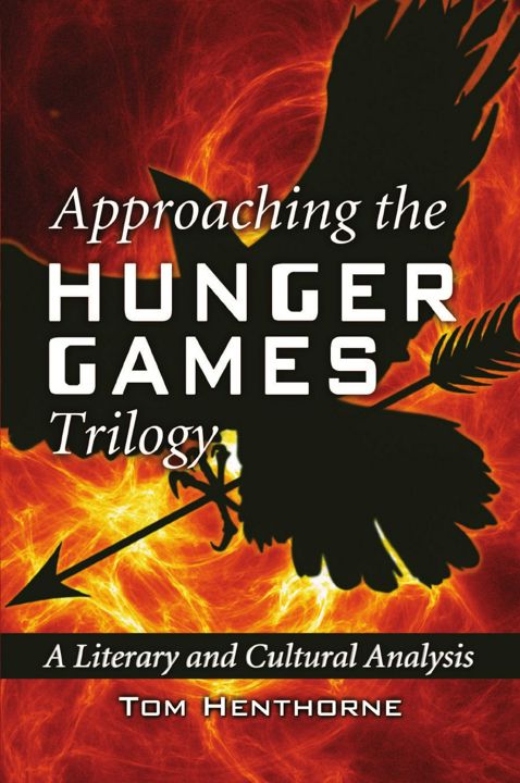 Approaching the Hunger Games Trilogy. Анализ трилогии "Голодные игры": на англ. яз.