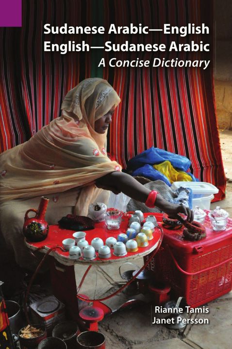 Sudanese Arabic-English - English-Sudanese Arabic. A Concise Dictionary