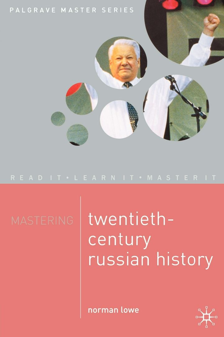 Mastering Twentieth Century Russian History