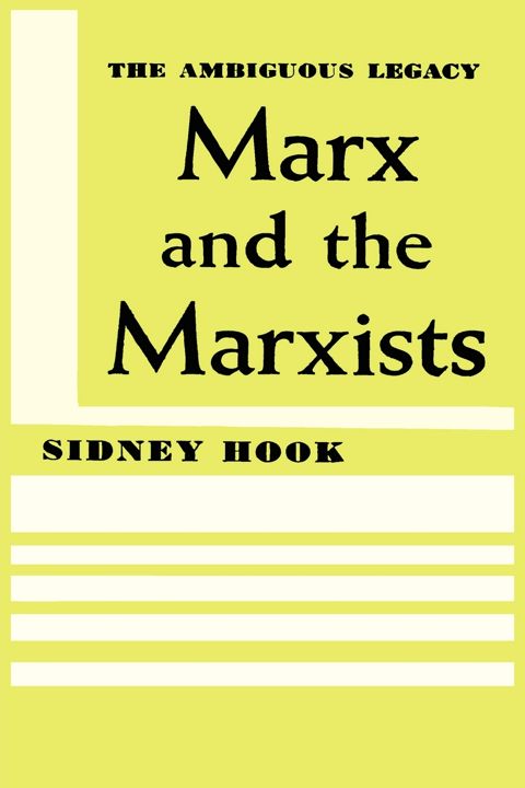 Marx and the Marxists. The Ambiguous Legacy