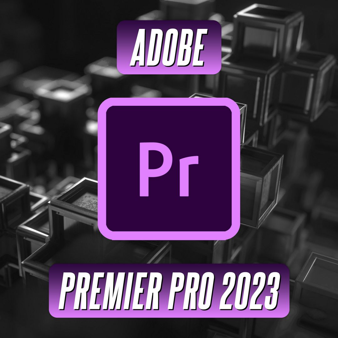 Adobe Premiere Pro 2023 - Видеоредактор