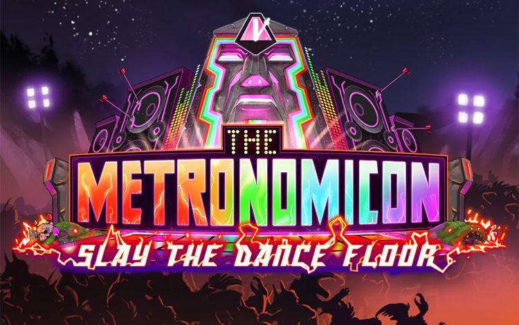 The Metronomicon: Slay The Dance Floor