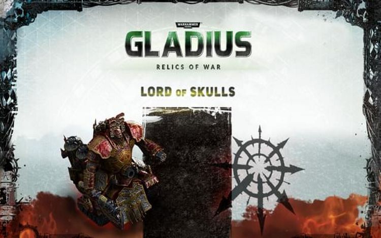 Warhammer 40,000: Gladius - Relics of War - Lord of Skulls