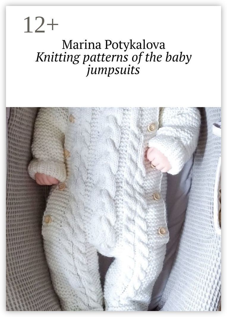 Knitting patterns of the baby jumpsuits