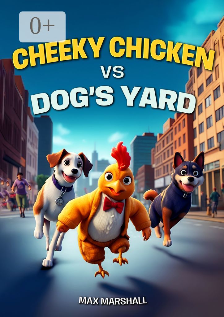 Cheeky Chicken vs Dog's Yard