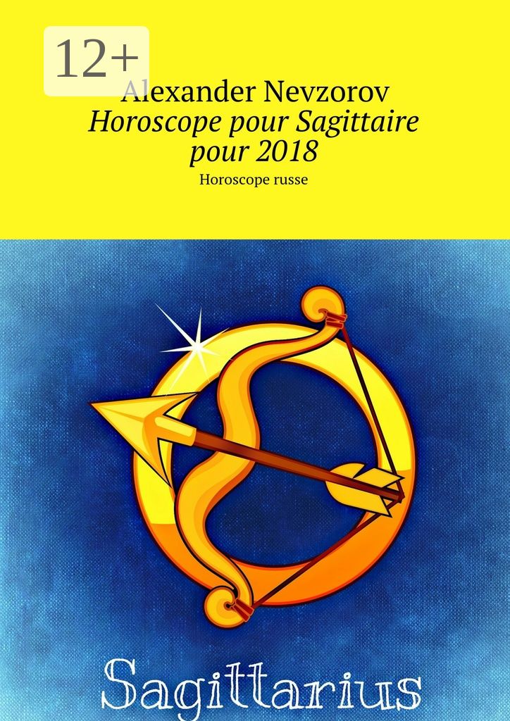 Horoscope pour Sagittaire pour 2018