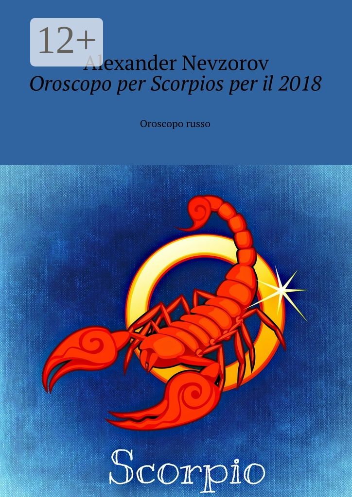 Oroscopo per Scorpios per il 2018