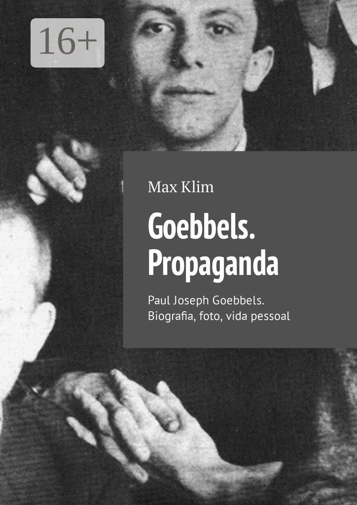 Goebbels. Propaganda