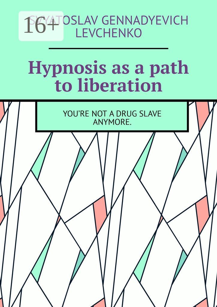 Hypnosis as a path to liberation.