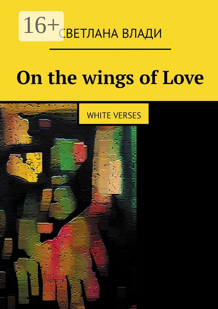 On the wings of Love
