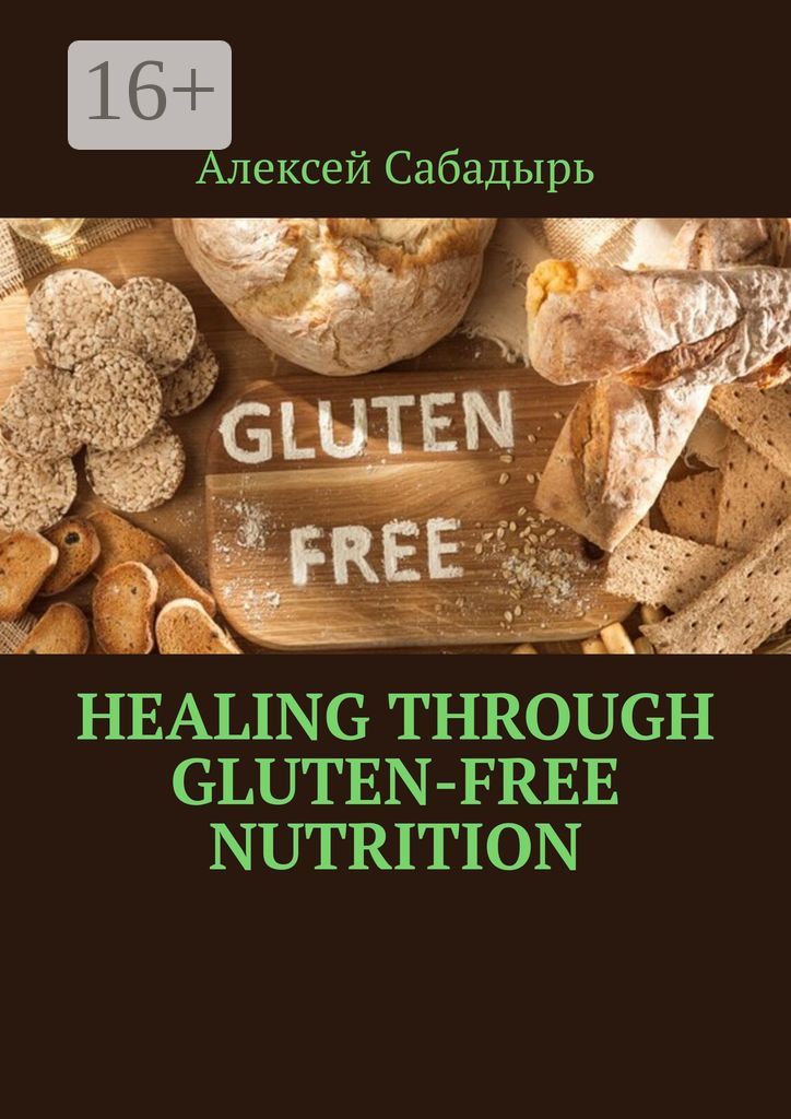 Healing Through Gluten-free Nutrition