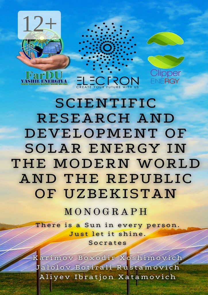 Scientific research and development of solar energy in the modern world and the Republic of Uzbekist