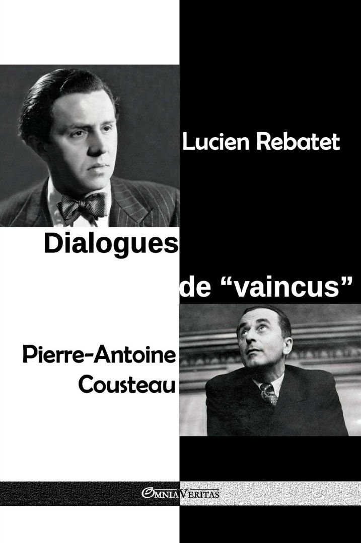 Dialogues de "vaincus". à la prison de Clairvaux - Janvier-décembre 1950