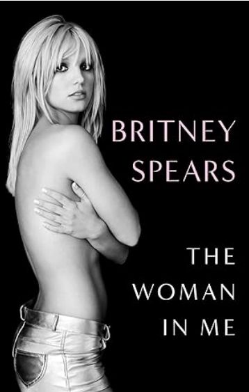 The Woman in Me by Britney Spears 2023