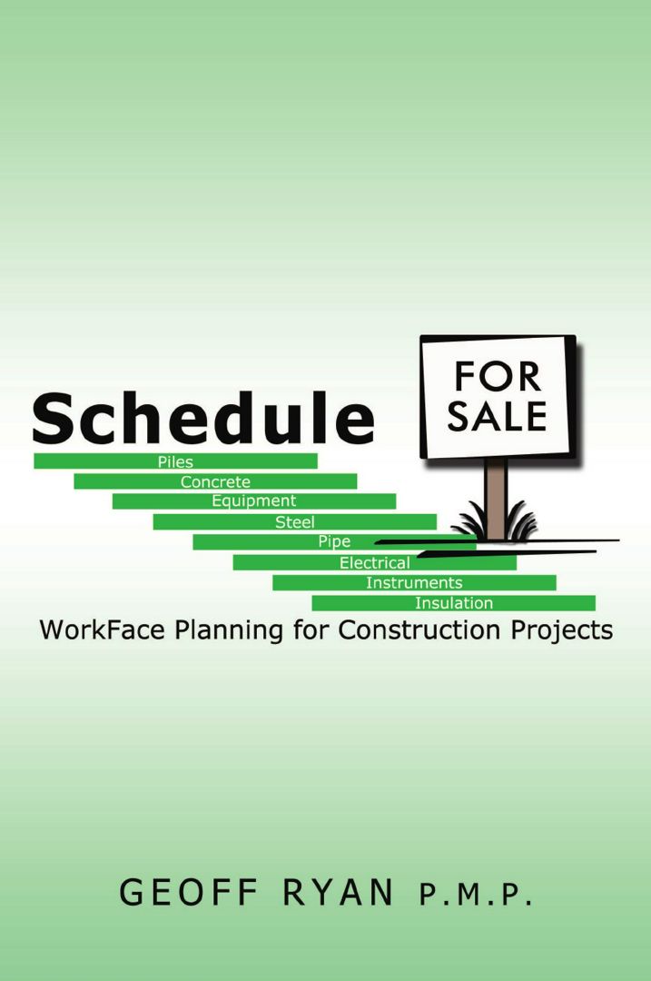 Schedule for Sale. WorkFace Planning for Construction Projects