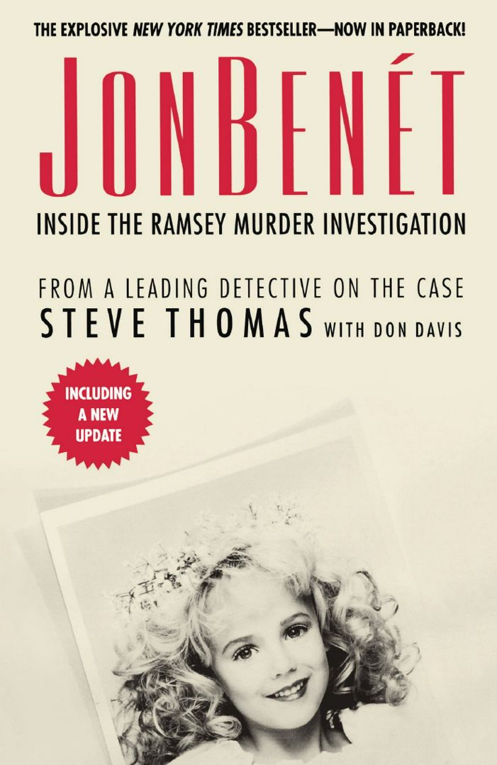 JonBenet. Inside the Ramsey Murder Investigation