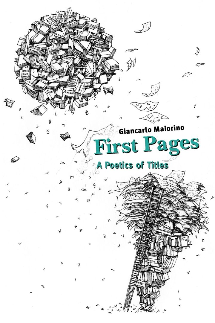 First Pages. A Poetics of Titles