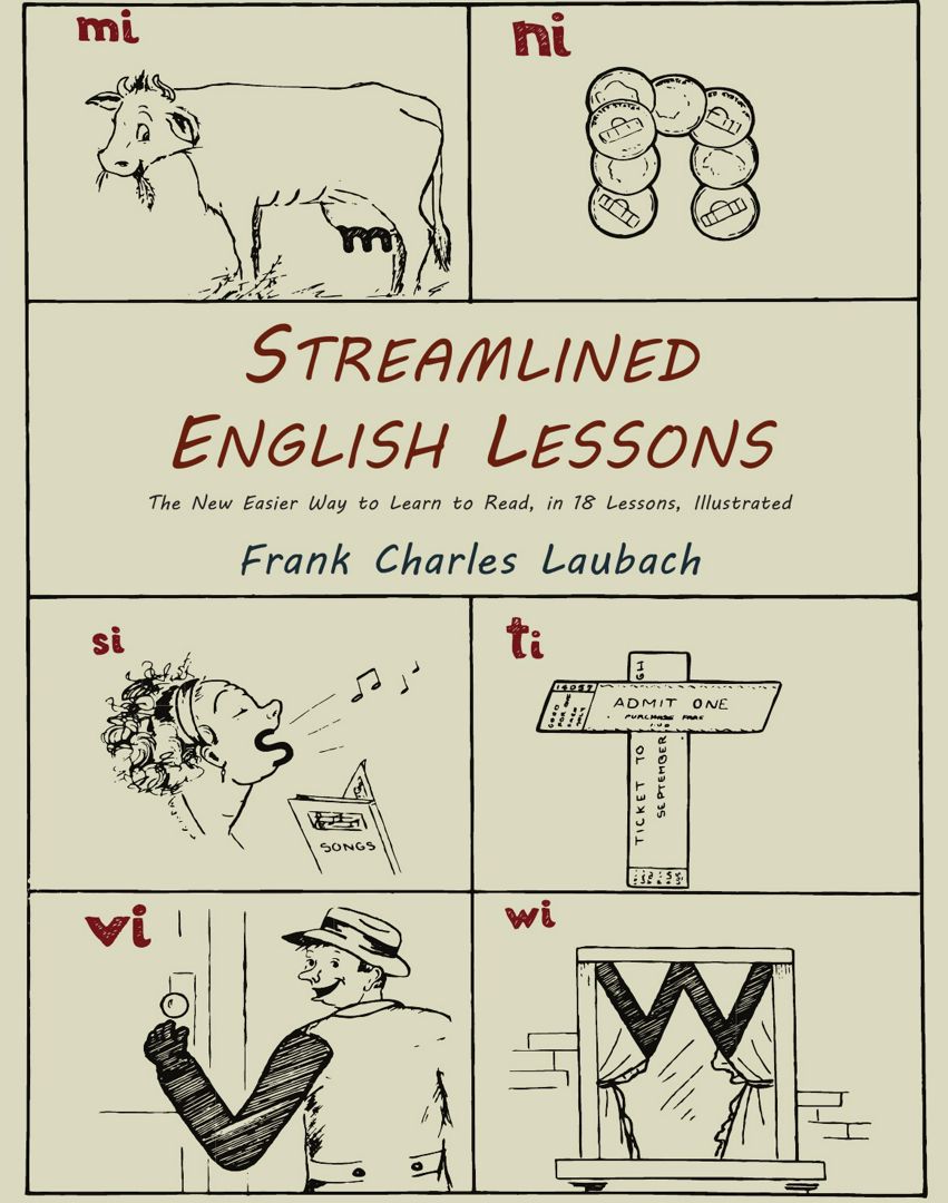 Streamlined English Lessons. The New Easier Way to Learn to Read; In 18 Lessons, Illustrated