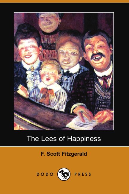 The Lees of Happiness (Dodo Press)