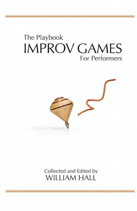 The Playbook. Improv Games for Performers