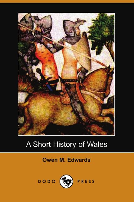 A Short History of Wales (Dodo Press)