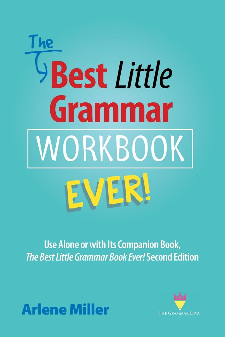 The Best Little Grammar Workbook Ever!. Use Alone or with Its Companion Book, The Best Little Gra...