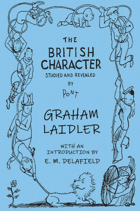 The British Character - Studied and Revealed