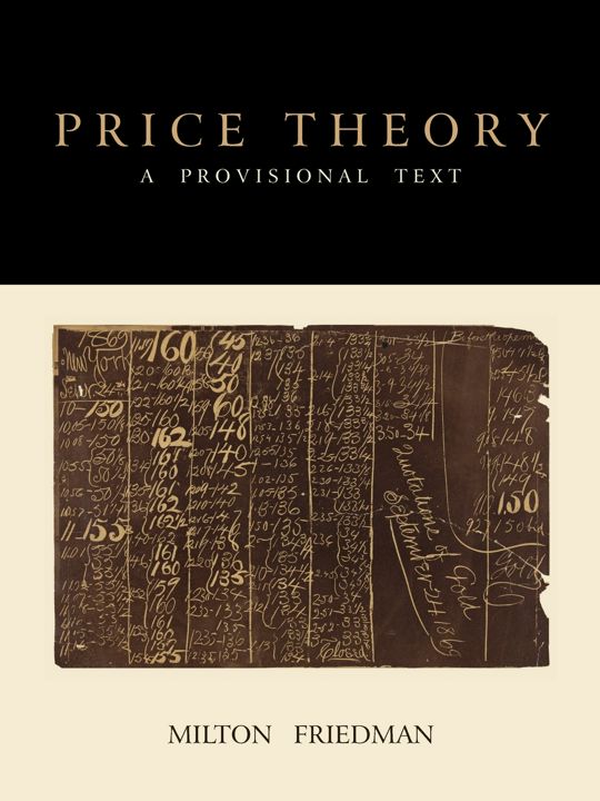 Price Theory. A Provisional Text
