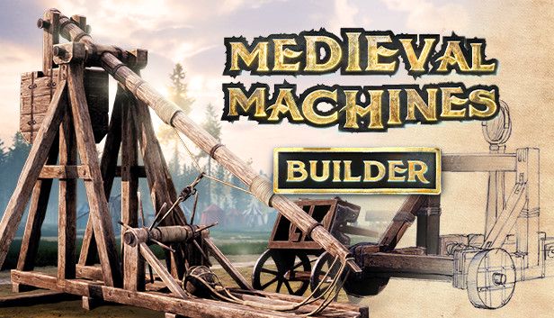 Medieval Machines Builder