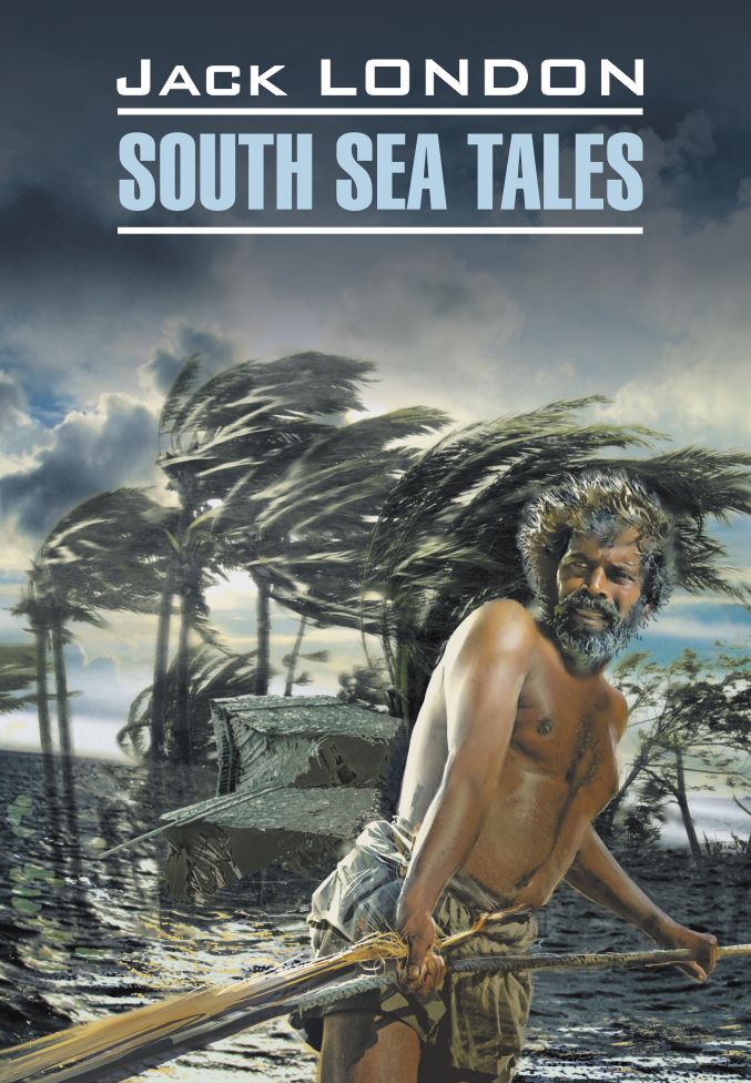 Рассказы Южных морей | South Sea Tales | Чтение на английском языке ...