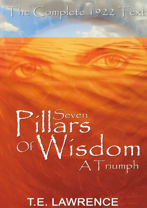 Seven Pillars of Wisdom. A Triumph