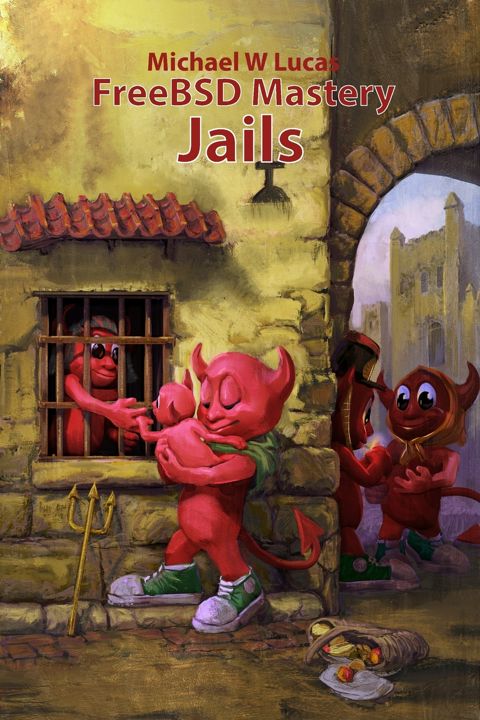 FreeBSD Mastery. Jails