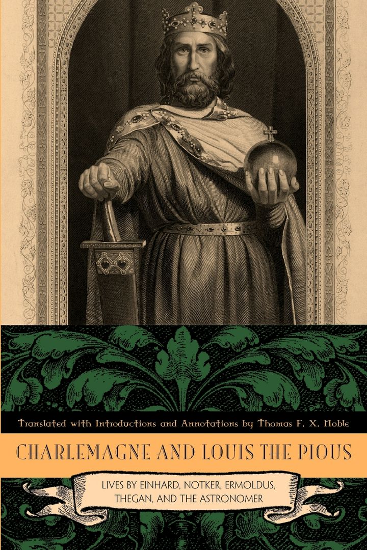 charlemagne-and-louis-the-pious-lives-by-einhard-notker-ermoldus
