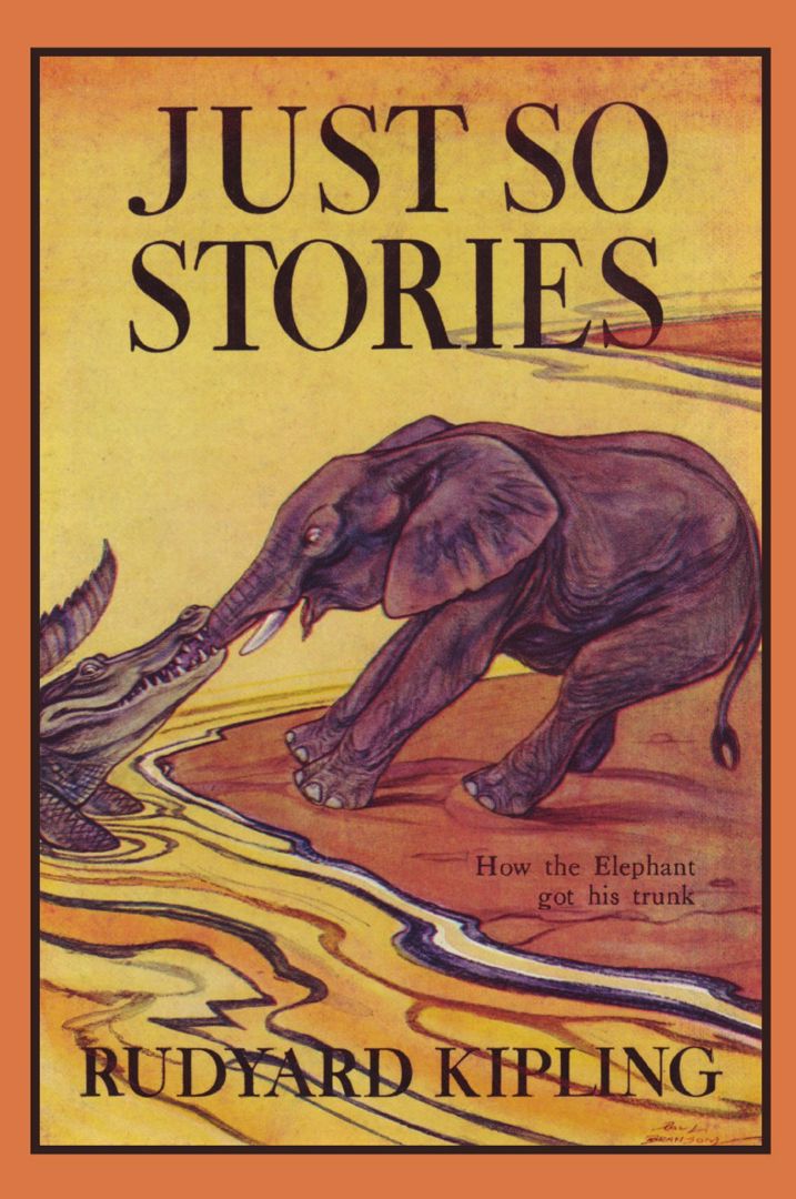 Just So Stories, Illustrated Edition (Yesterday's Classics)
