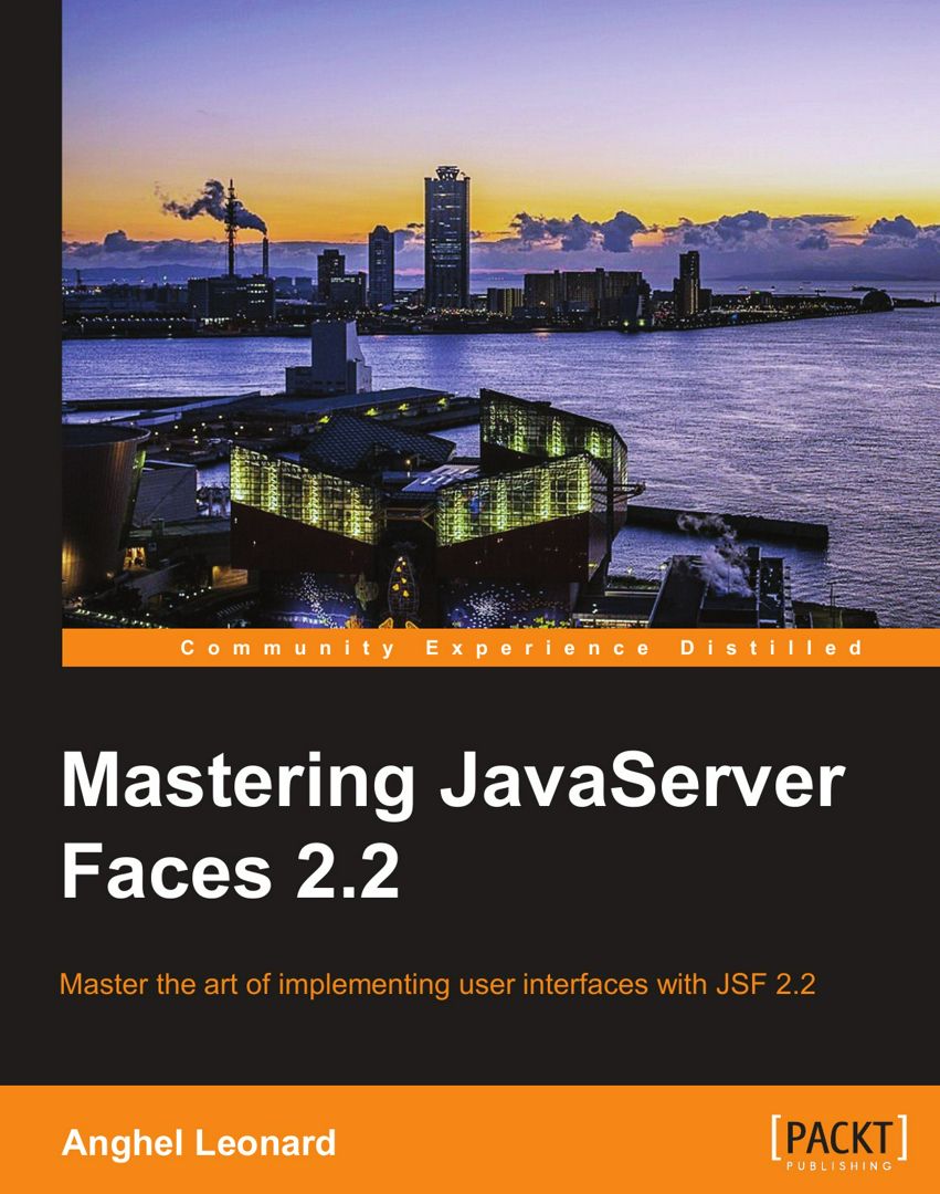 Mastering JavaServer Faces 2.2