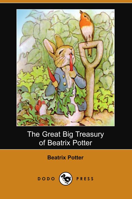 The Great Big Treasury of Beatrix Potter (Dodo Press)