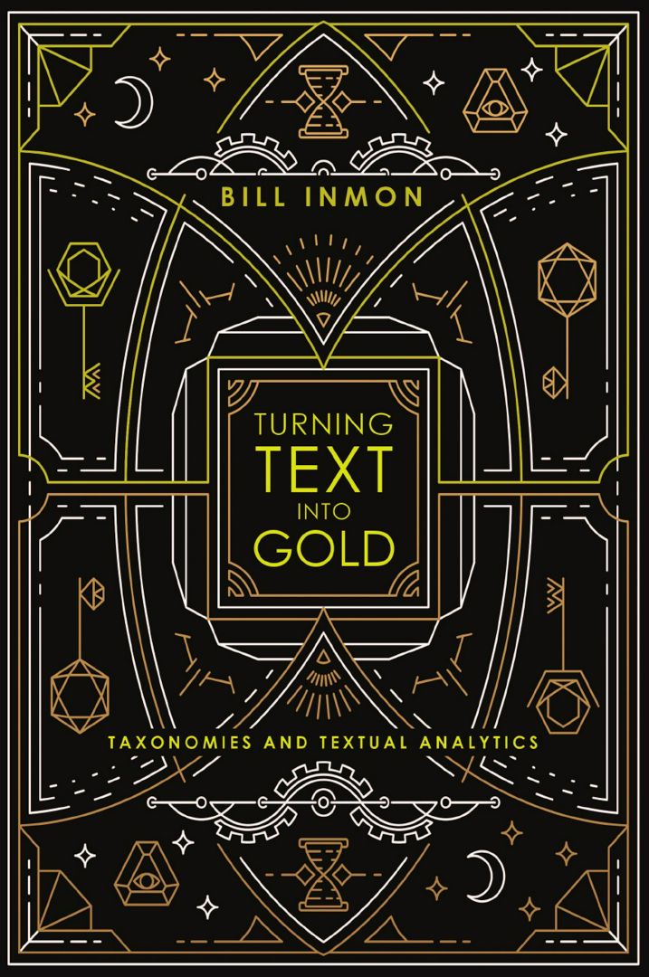 Turning Text into Gold. Taxonomies and Textual Analytics