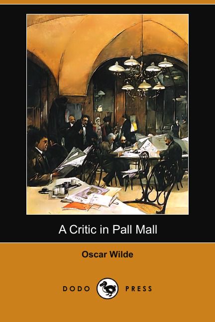 A Critic in Pall Mall (Dodo Press)