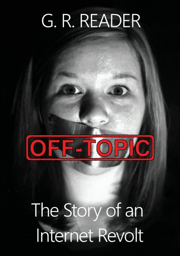 Off-Topic. The Story of an Internet Revolt