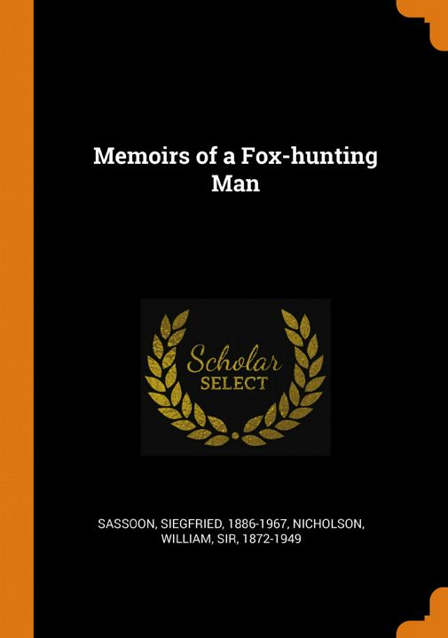 Memoirs of a Fox-hunting Man