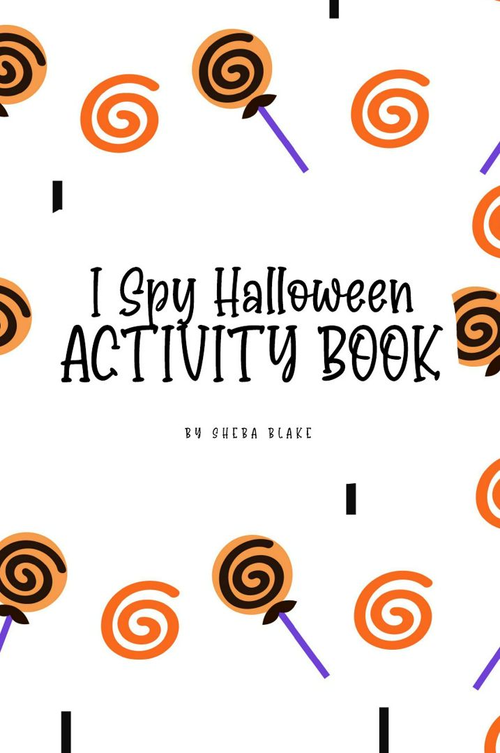 I Spy Halloween Activity Book for Toddlers / Children (6x9 Coloring Book / Activity Book)