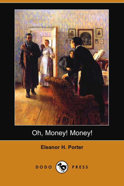 Oh, Money! Money! (Dodo Press)