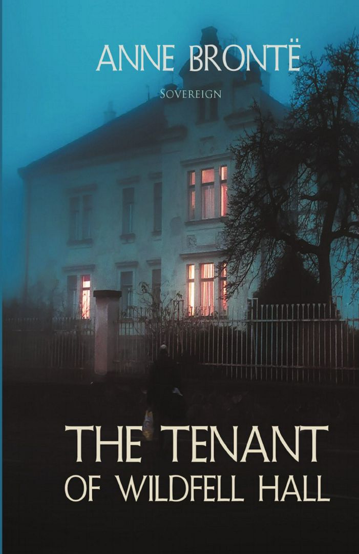 The Tenant of Wildfell Hall