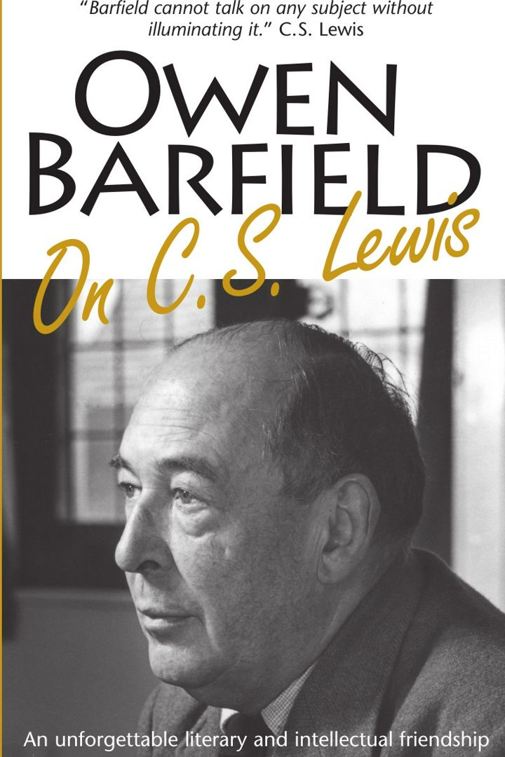 Owen Barfield on C.S. Lewis