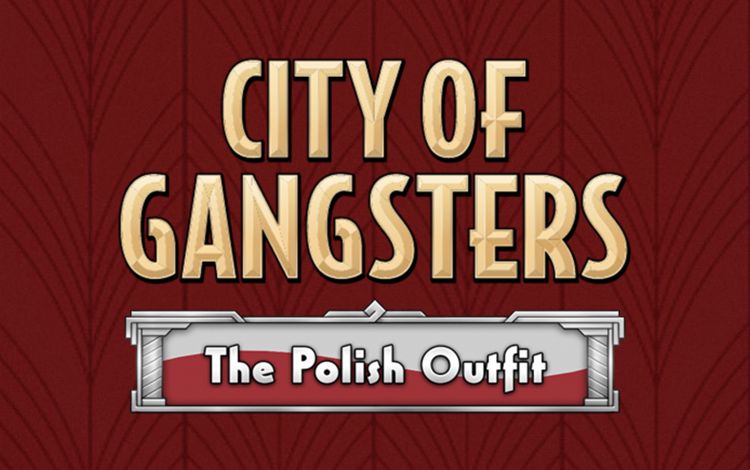 City of Gangsters: The Polish Outfit